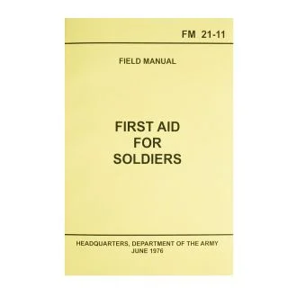 First Aid for Soldiers FM21 Manual